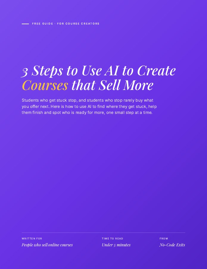 Cover of the free guide: 3 Steps to Use AI to Create Courses that Sell More